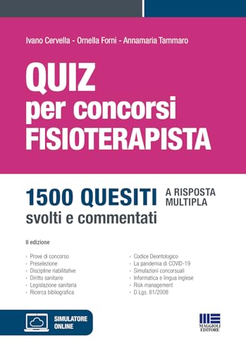 Quiz Per Concorsi - Fisioterapista. 1500 Quesiti A Risposta Multipla, Svolti E Commentati
