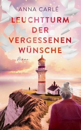 Leuchtturm Der Vergessenen Wünsche
