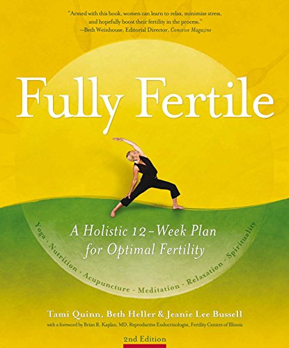 Fully Fertile: A 12-Week Plan For Optimal Fertility