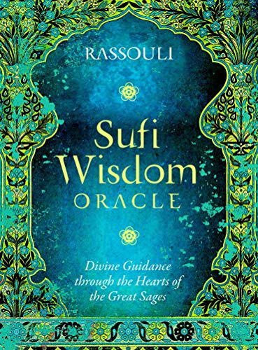 Sufi Wisdom Oracle: Divine Guidance Through The Hearts Of The Great Sages