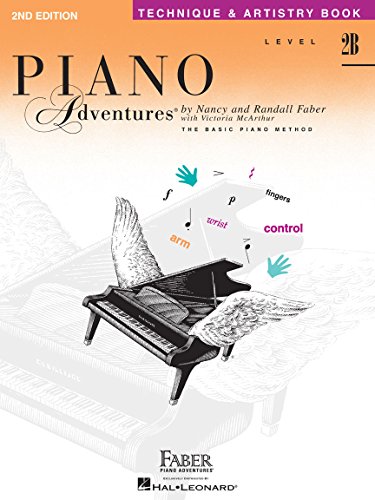 Piano Adventures: Technique & Artistry Book, Level 2B; A Basic Piano Method
