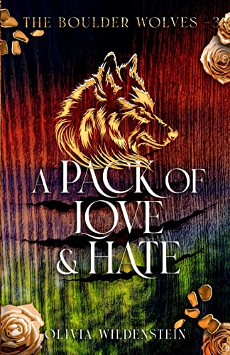 A Pack Of Love And Hate: 3