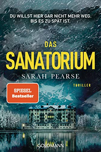 Das Sanatorium: Thriller: 1