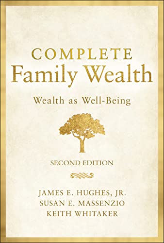 Complete Family Wealth: Wealth As Well-Being