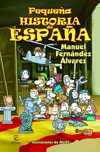 Pequeña Historia De España [Lingua Spagnola]