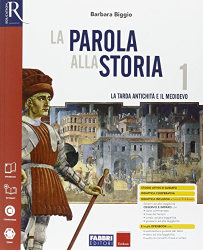 La Parola Alla Storia. Openbook-Extrakit-Osservo E Imparo. Per La Scuola Media. Con E-Book. Con Espansione Online (Vol. 1)