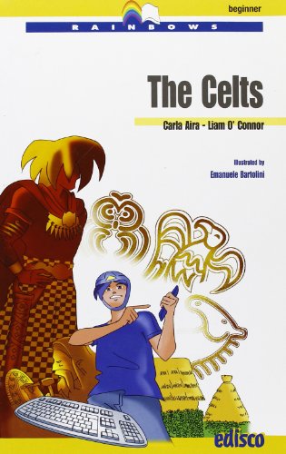 The Celts. Level A1. Beginner. Con Cd Audio. Con Espansione Online