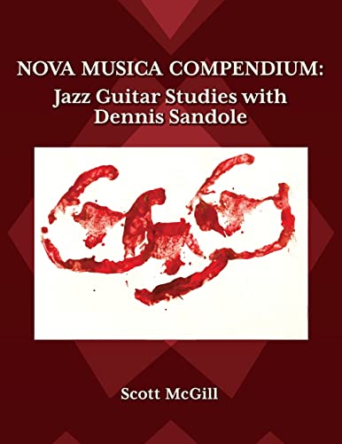 Nova Musica Compendium: Jazz Guitar Studies With Dennis Sandole