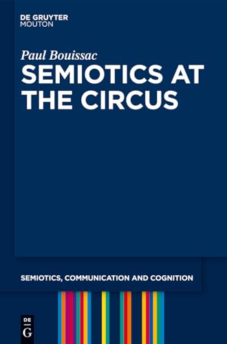 Semiotics At The Circus