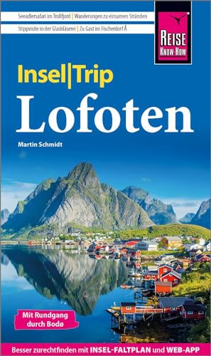 Reise Know-How Inseltrip Lofoten: Reiseführer Mit Insel-Faltplan Und Kostenloser Web-App