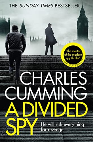 A Divided Spy: A Gripping Espionage Thriller From The Master Of The Modern Spy Fiction Novel: Book 3