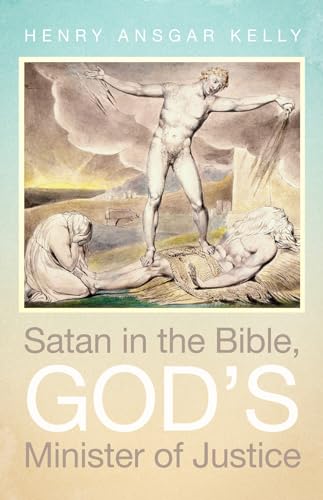 Satan In The Bible, God'S Minister Of Justice