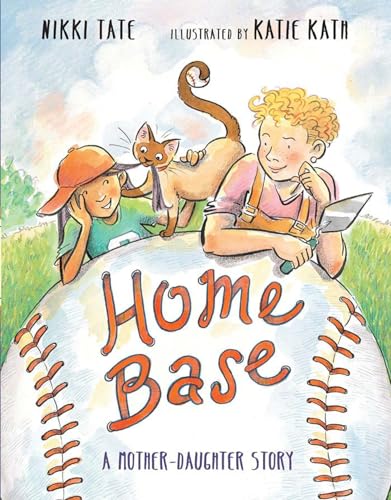 Home Base: A Mother-Daughter Story