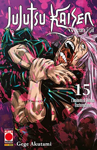 Jujutsu Kaisen. Sorcery Fight. L' Incidente Di Shibuya. Trasformazione (Vol. 15)