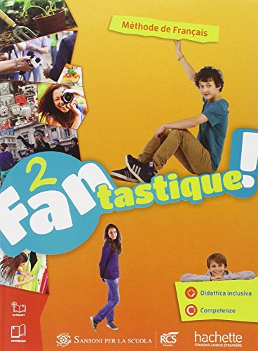 Fantastique. Livre-Cahier. Per La Scuola Media. Con E-Book. Con Espansione Online (Vol. 2)