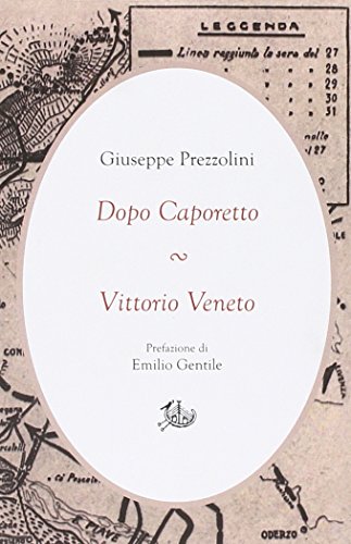 Dopo Caporetto-Vittorio Veneto
