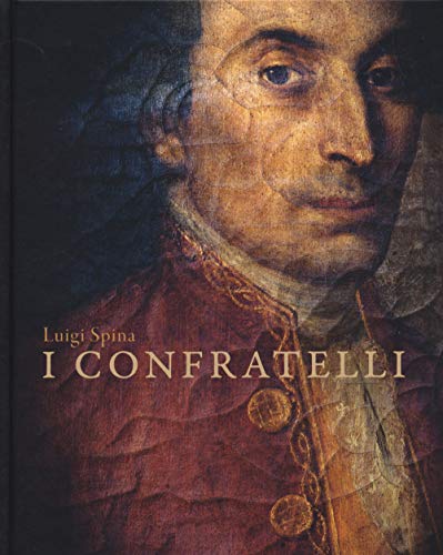 I Confratelli. Ediz. A Colori