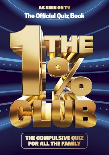 The 1% Club: The Compulsive Quiz For All The Family As Seen On Tv