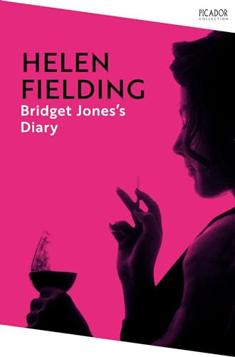 Bridget Jones'S Diary: The Hilarious And Addictive Smash-Hit From The Original Singleton