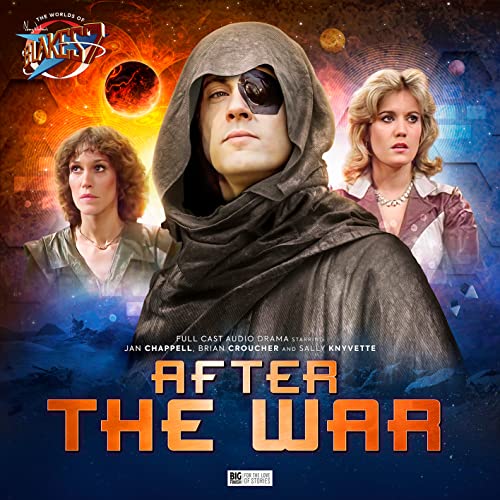 The Worlds Of Blake'S 7 - After The War