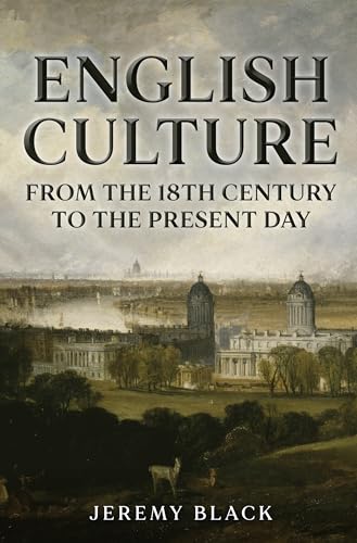 English Culture: From The 18Th Century To The Present Day