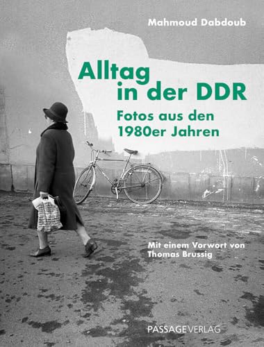 Alltag In Der Ddr: Fotos Aus Den 1980Er Jahren Von Mahmoud Dabdoub