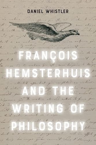 Francois Hemsterhuis And The Writing Of Philosophy