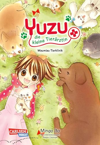 Yuzu - Die Kleine Tierärztin 2: Süßes Shojo-Abenteuer Für Junge Und Junggebliebene Tierfans Ab 6 Jahren