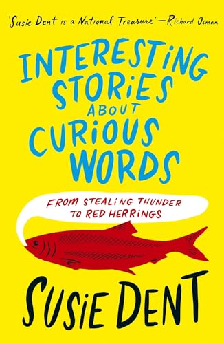 Interesting Stories About Curious Words: From Stealing Thunder To Red Herrings
