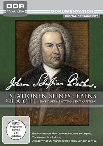 Johann Sebastian Bach - Stationen Seines Lebens / Bach - Eine Dokumentation In 7 Kapiteln (Ddr Tv-Archiv)