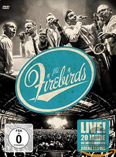 Live! 20 Jahre Firebirds