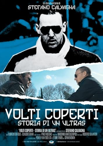 Volti Coperti Storia Di Un Ultras