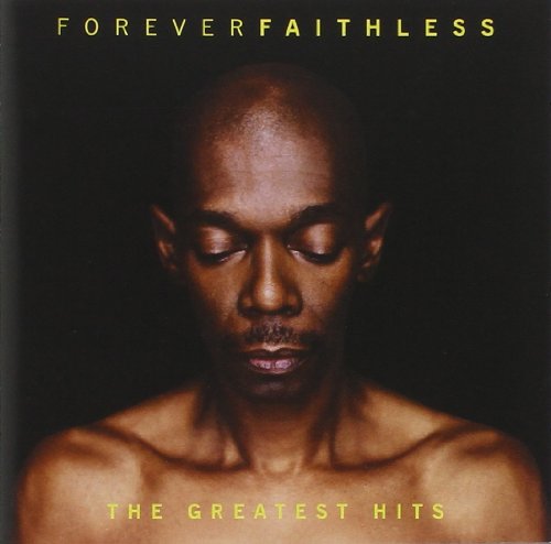 Forever Faithless/Forever Faithless