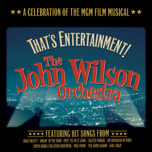 That'S Entertainment! A Celebration Of The Mgm Film Musical