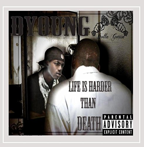 Life Is Harder Than Death