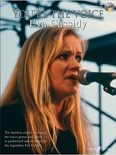 You'Re The Voice: Eva Cassidy. For Pianoforte, Voce E Chitarra(Con Le Griglie Degli Accordi)