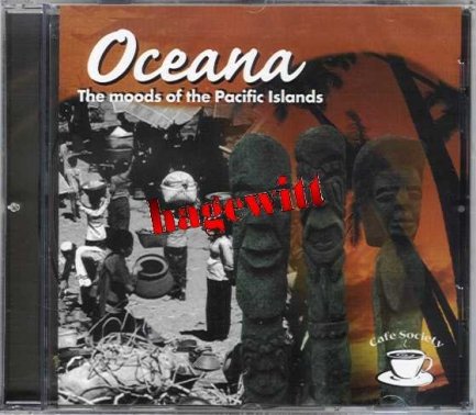 Oceana: The Moods Of The Pacific Islands
