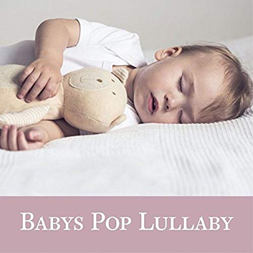 Baby'S Pop Lullaby