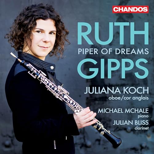 Ruth Gipps: Piper Of Dreams