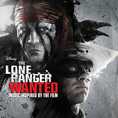 Lone Ranger: Wanted-Muic Inspired By The Film