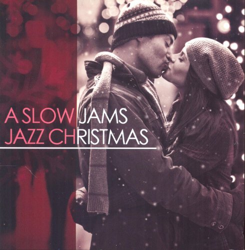 A Slow Jams Jazz Christmas