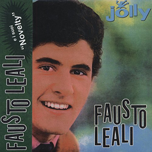 Fausto Leali E I Suoi Novelty