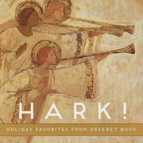 Hark! Holiday Favorites From Deseret Book