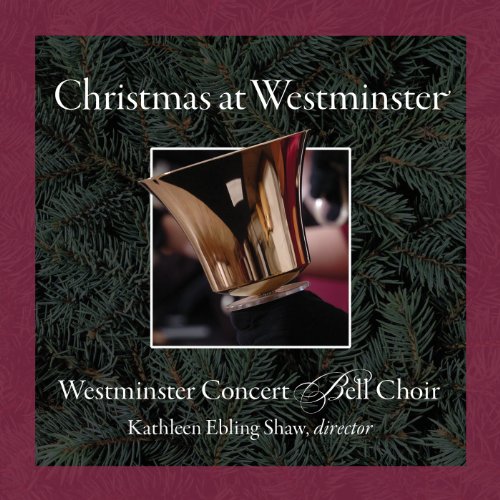 Christmas At Westminster: Westminster Concert Bell