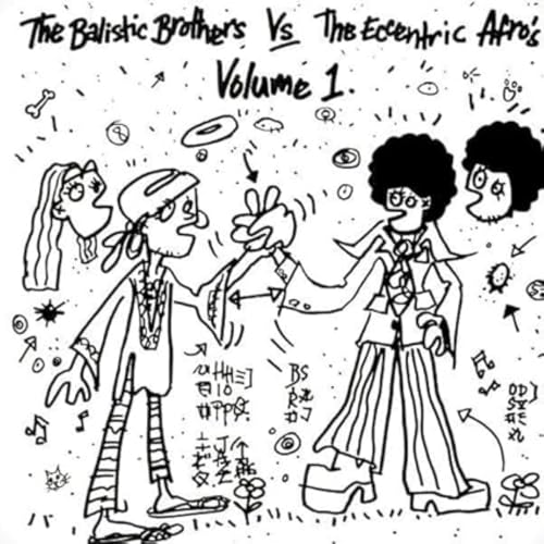 The Ballistic Brothers Vs The Eccentric Afros Vol 1