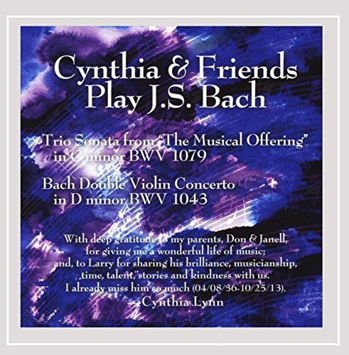Cynthia & Friends Play J.S. Bach