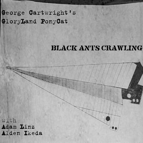 George Cartwright: Black Ants