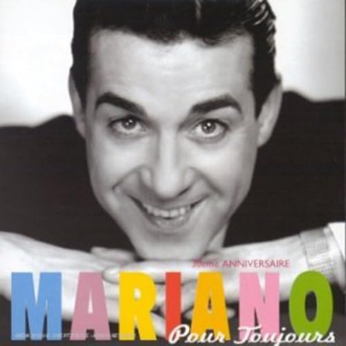 Mariano Pour Toujours