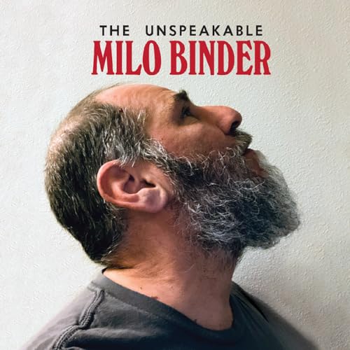 The Unspeakable Milo Biner