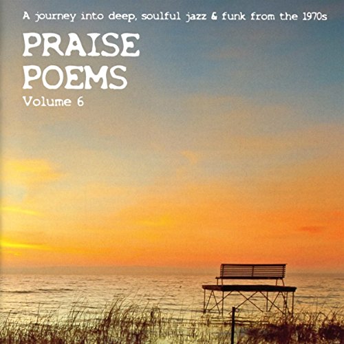 Praise Poems Vol.6